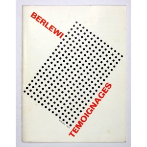 [BERLEWI H.]. Temoignages. Paris, VI 1965. Z dedykacją artysty.