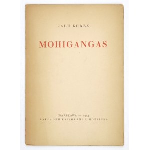 KUREK J. – Mohigangas. Z dedykacją autora.