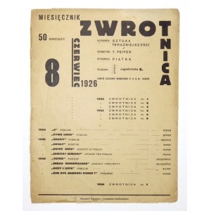 ZWROTNICA. Czasopismo. Kierunek: sztuka teraźniejszości. Kraków. Red. T. Peiper. 4. brosz. wt. Nr 8: VI 1926. s. [207]-2...