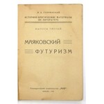 SPERANSKIJ V. D. - Majakovskij futurizm. Moskva 1925. Kooperativnoe Izdatelstvo Mir. 16d, s. 93, [2]. brosz....