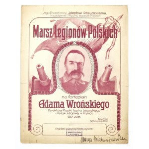 [NUTY 3]. Marsz Legionów Polskich na fortepian, Adama Wrońskiego [...]. [nie przed 1915]. 4, s....