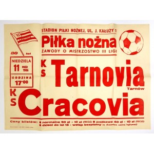 [PIŁKA nożna 4]. Afisz do zawodów o mistrzostwo III ligi KS Tarnovia Tarnów -...