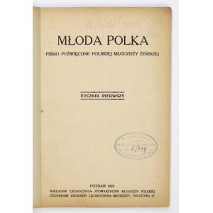 MŁODA Polka. Pismo poświęcone polskiej młodzieży żeńskiej. R. 1: 1920. Kompletny pierwszy rocznik.
