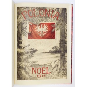 POLONIA - Noël. Revue hebdomadaire polonaise. R. 3,1915-1916.