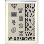 DRUKARNIA Narodowa w Krakowie 1895-1935. Kraków 1935. Nakł. własny. 4, s. 281, [1], CXXVIII, tabl. 15, mapa 1....
