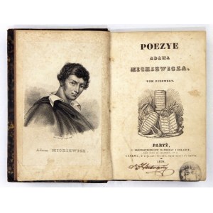 MICKIEWICZ Adam - Poezye Adama Mickiewicza. T. 1-4. Paryż 1828-1832. U przedsiębierców Barbezat i Delarue (t. 1-2)...