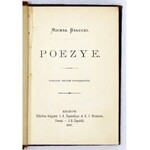 BAŁUCKI Michał - Poezye. Wyd. II powiększone. Kraków 1887. Księg. J. K. Żupańskiego i K. J. Neumanna. 16, s. [4],...
