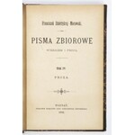 DZIERŻYKRAJ-MORAWSKI Franciszek - Pisma zbiorowe wierszem i prozą. Z przedmową St[anisława]...