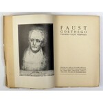 GOETHE Johann Wolfgang - Faust. Tragedji część pierwsza [i] druga. Wadowice 1926. Nakł. i druk Fr....