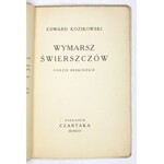 KOZIKOWSKI Edward – Wymarsz świerszczów. Poezje beskidzkie. Warszawa 1925. Z dedykacją autora.