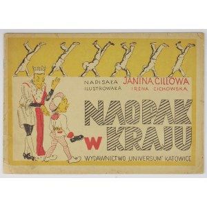 GILLOWA Janina - Naopak w kraju. Ilustrowała Irena Cichowska. Katowice [1947]. Wyd. Universum. 8 podł., s. [16]...