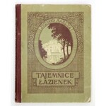 RABSKA Zuzanna - Tajemnice Łazienek. Ilustracje oraz winiety wykonał Bronisław Bartel. Poznań-Warszawa [1920]....