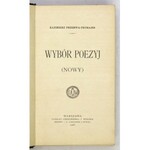 TETMAJER Kazimierz Przerwa - Wybór poezyj (nowy). Warszawa 1906. Gebethner i Wolff. 16d, s. [6], 384. opr. oryg. (?)...