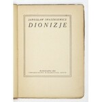 IWASZKIEWICZ J. – Dionizje. Warszawa 1922. Z podpisem ochronnym poety.