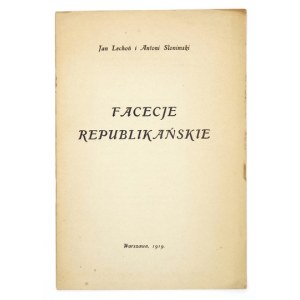 LECHOŃ Jan, SŁONIMSKI Antoni - Facecje republikańskie. Warszawa 1919. Druk. L. Bogusławskiego. 8, s. 22....