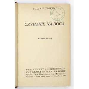 TUWIM Juljan - Czyhanie na Boga. Wyd. II. Warszawa-Kraków 1920. Wyd. J. Mortkowicza. 16d, s. 155, [5] [...