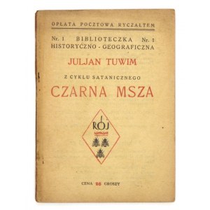 TUWIM Juljan - Czarna msza. Z cyklu satanicznego. Warszawa [1925]. Tow. Wyd. Rój. 16, s. 60, [4]....