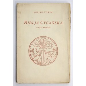 TUWIM J. – Biblja cygańska i inne wiersze. Warszawa 1933. Z dedykacją autora.