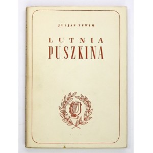 TUWIM Juljan - Lutnia Puszkina. Warszawa 1937. Wyd. J. Przeworskiego. 4, s. XV, [1], 139, [1], tabl. 1. opr. oryg....