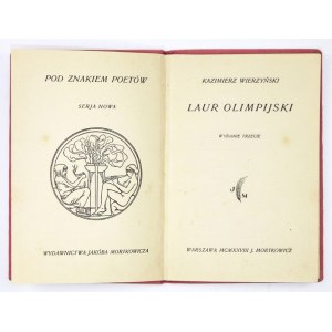 WIERZYŃSKI Kazimierz - Laur olimpijski. Wyd. III. Warszawa 1928. J. Mortkowicz. 16d, s. [4], 24, [8]. opr. oryg....