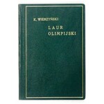 WIERZYŃSKI Kazimierz - Laur olimpijski. Wyd. V. Warszawa 1930. J. Mortkowicz. 16d, s. [4], 25, [7]. opr....