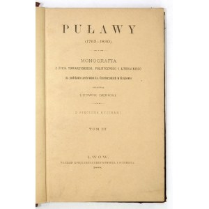 DĘBICKI L. – Puławy (1762-1830). Lwów 1888. T. 3.