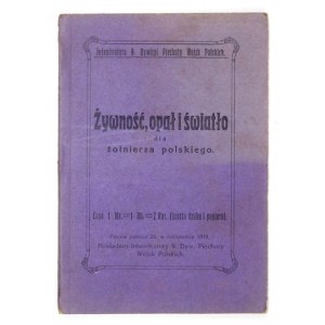 DISTENFELD I. - Żywność, opał i światło dla żołnierza polskiego. B. m., XI 1919. Intendentura 9....