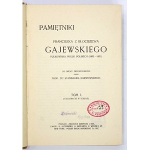 GAJEWSKI Franciszek - Pamiętniki Franciszka z Błociszewa Gajewskiego, pułkownika wojsk polskich (1802-1831)...