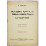 HUNKE Henryk - Zagrożenie powietrzne i obrona przeciwlotnicza ze specjalnem uwzględnieniem obrony powietrznej w Niemczec...