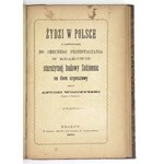 BRAFMANN J. – Żydzi i Kahały. Lwów 1874. I cztery inne tytuły współoprawne.