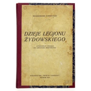 ŻABOTYŃSKI Włodzimierz - Dzieje Legjonu Żydowskiego. Autoryzowany przekład Abrahama Rosenmanna. Kraków 1935. Wyd....