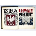 KSIĘGA chwały piechoty. Warszawa 1937-1939. Wyd. Departamentu Piechoty. M. S. Wojsk. folio, s. XI, [1], 462, [130]...