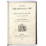 LELEWEL Joachim - Polska odradzająca się czyli dzieje Polski od roku 1795 potocznie opowiedziane....