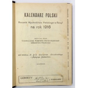 LUTOSŁAWSKI Kazimierz, SADZEWICZ Antoni - Kalendarz polski. Rocznik Wychodźtwa Polskiego w Rosyi na rok 1916. Pod red. ....