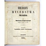 PAPROCKI B. – Herby rycerstwa polskiego. Kraków 1858. Z podpisem Józefa Mehoffera.