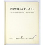 RADZIMIŃSKI Józef - Budujemy Polskę. Z przedmową E. Kwiatkowskiego. Warszawa 1939. Główna Księgarnia Wojskowa. 4,...