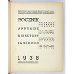 ROCZNIK polskiego przemysłu i handlu. Wyd. VI. Warszawa 1938. Pol. Spółka Wydawnictw Informacyjnych. 4, s. VIII, XXXV, [...