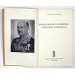 SKOWROŃSKI Tadeusz - Wojna polsko-niemiecka widziana z Brazylii. Londyn 1980. Polska Fundacja Kulturalna. 8, s....