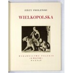 SMOLEŃSKI Jerzy - Wielkopolska. [1930]. s. 156, [4].