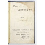 [APTEKA 2]. Cennik apteczny. Władysław Hoffman i S-ka. Warszawa, V 1911. 8, s. [4], 81. opr. oryg....