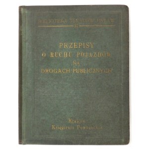 FRÜHLING B. – Przepisy o ruchu pojazdów na drogach publicznych. 1938. Z dedykacją autora.