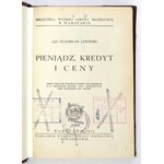 LEWIŃSKI Jan Stanisław - Pieniądz, kredyt i ceny. Warszawa 1932. Nakł. Wyższej Szkoły Handlowej. 8, s. 551, tabl....