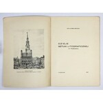 BROSIG Alfred - Dzieje sztuki litograficznej w Poznaniu. Poznań 1937. Druk. Chojnackiego. 8, s. 45, [1], tabl. 6....