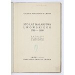 Galeria Narodowa Miasta Lwowa. Sto lat malarstwa lwowskiego 1790-1890. Katalog oprac. Jerzy Güttler. Lwów 1937....