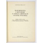 Muzeum Narodowe w Warszawie. Wspomnienia i refleksje o moich [Leopolda Wellisza] zbiorach grafiki polskiej. Katalog rysu...