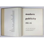 MODERN Publicity 1951-52. Editors: F. A. Mercer and C. Rosner. London-New York [1953?]. The Studio Publications. 4,...