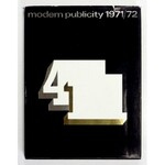 MODERN Publicity 1971-72. Editor F. Gluck. Vol. 41. London [cop. 1971]. Studio Vista. 4, s. 176. opr. oryg. pł.,...