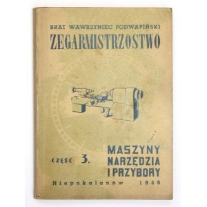 PODWAPIŃSKI W. – Zegarmistrzostwo. Cz. 3.