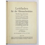 SIEVERT Hermann - Leitfaden für die Uhrmecherlehre. Handbuch für Lehrlinge sowie zur Vorbereitung auf die theoretischen ...