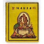 MALCZEWSKI A. - Maria. Z litografiami Teodora Rożankowskiego. 1922.